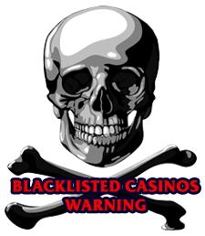Casinos Blacklisted