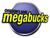 Buy Megabucks tickets