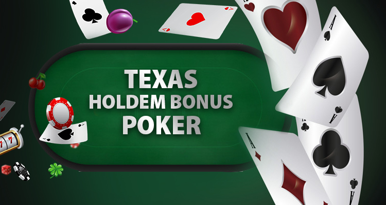 How To Play Texas Holdem Bonus Poker